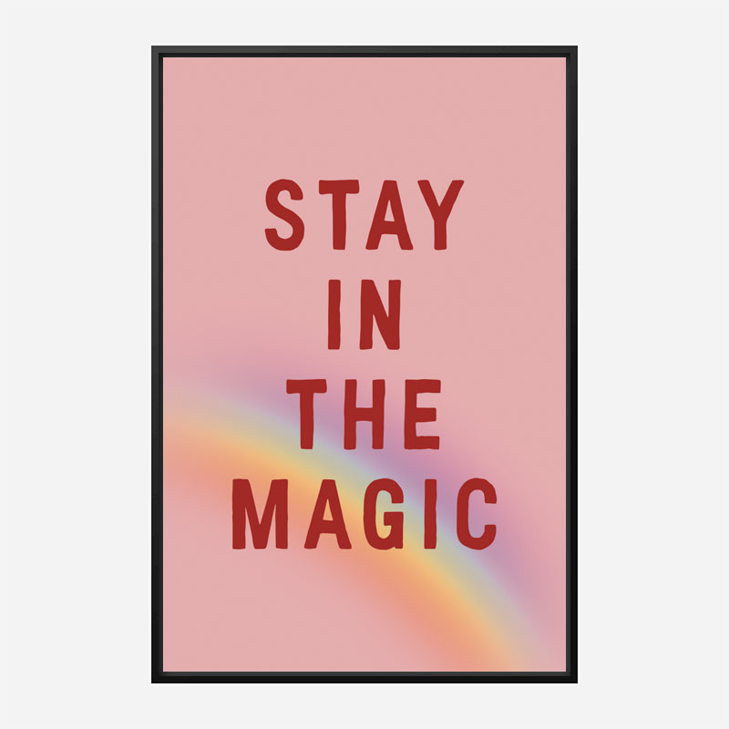 Stay In the Magic Stay In the Magic