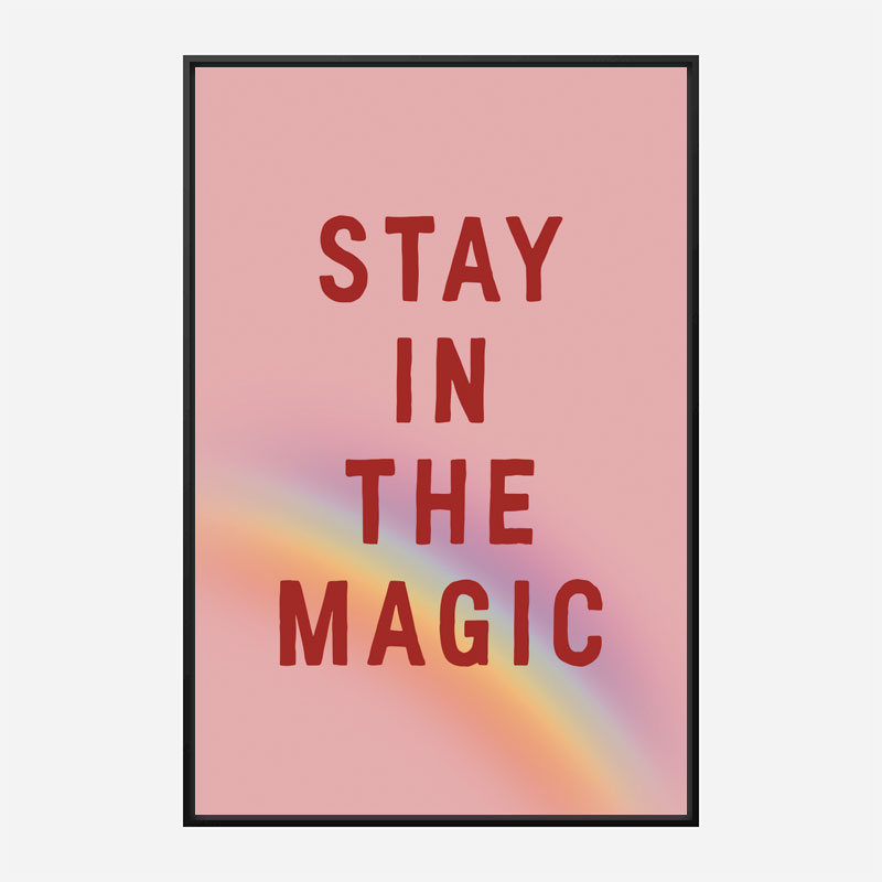 Stay In the Magic Stay In the Magic