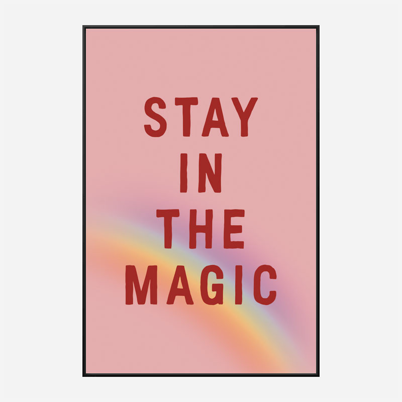 Stay In the Magic Stay In the Magic