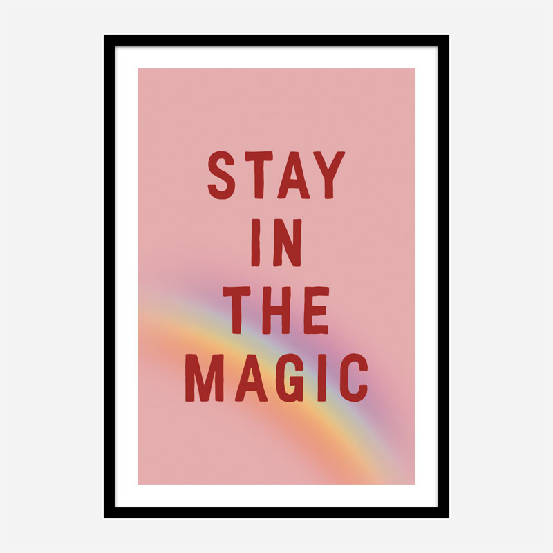 Stay In the Magic Stay In the Magic