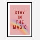 Stay In the Magic Stay In the Magic