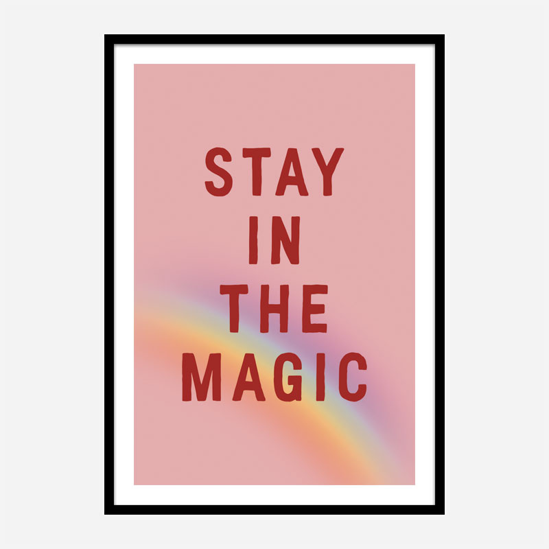 Stay In the Magic Stay In the Magic
