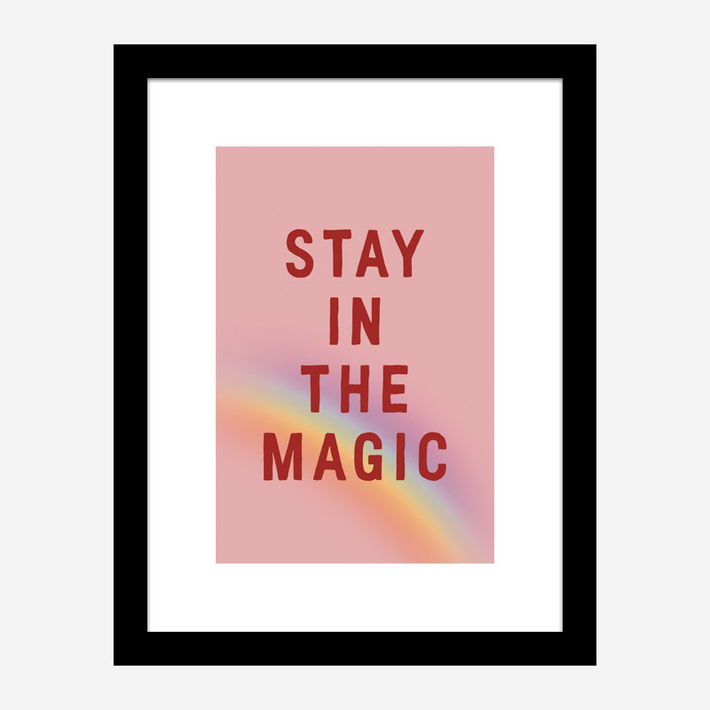 Stay In the Magic Stay In the Magic