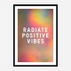 Radiate Positive Vibes Radiate Positive Vibes