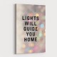 Lights Will Guide You Home