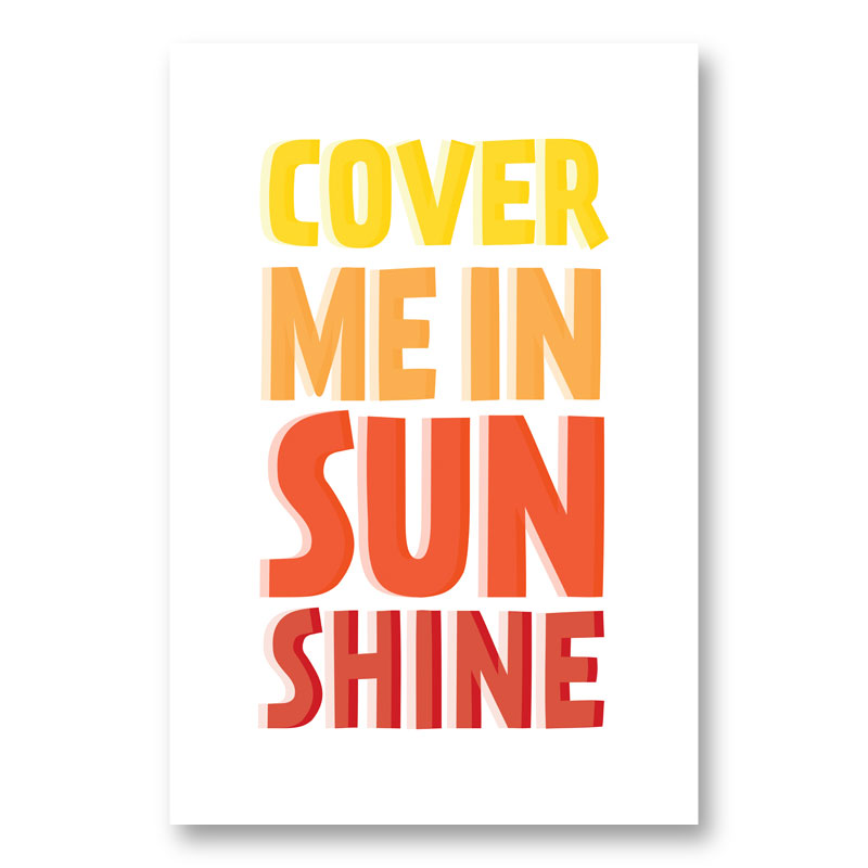 Cover Me In Sunshine