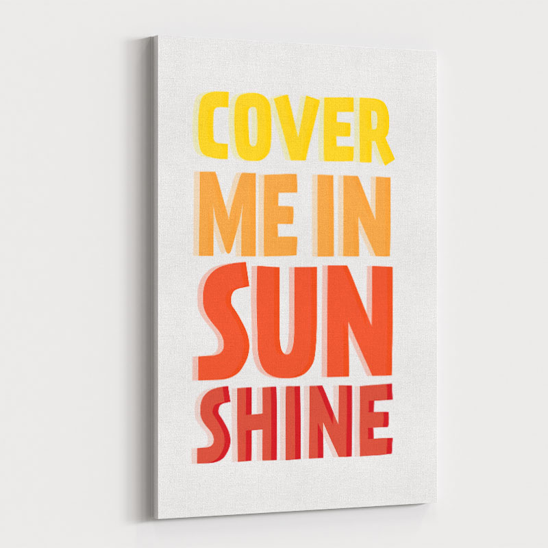 Cover Me In Sunshine