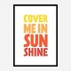 Cover Me In Sunshine