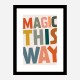 Magic This Way Magic This Way