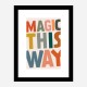 Magic This Way Magic This Way