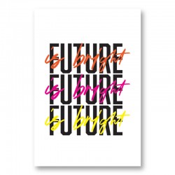 The Future Is Bright