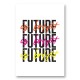The Future Is Bright The Future Is Bright
