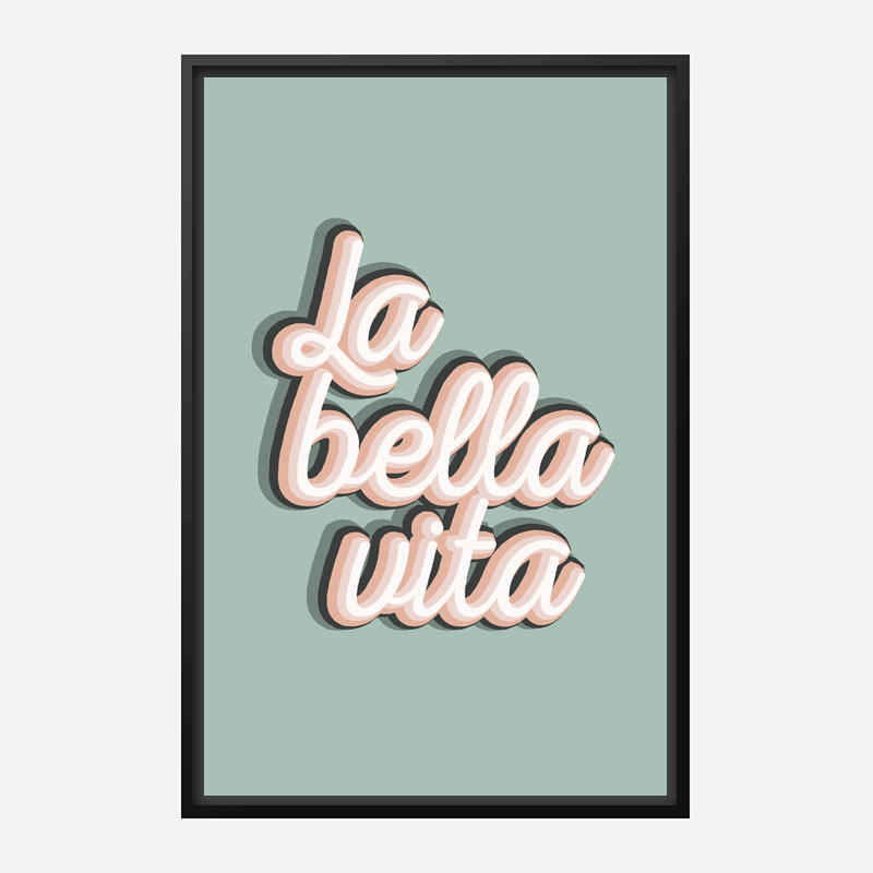 La Bella Vita