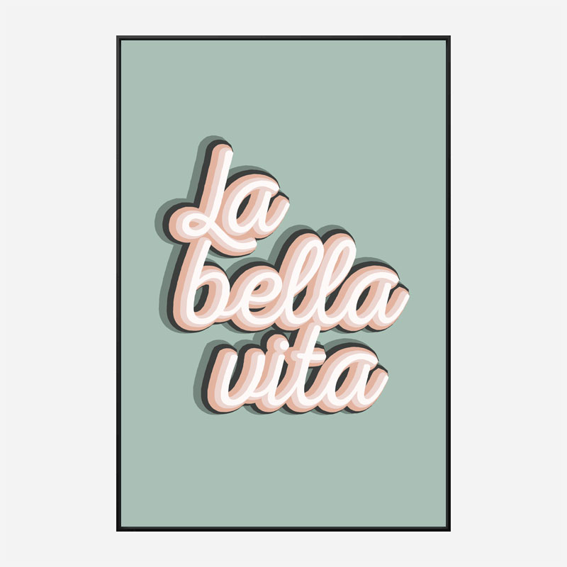 La Bella Vita