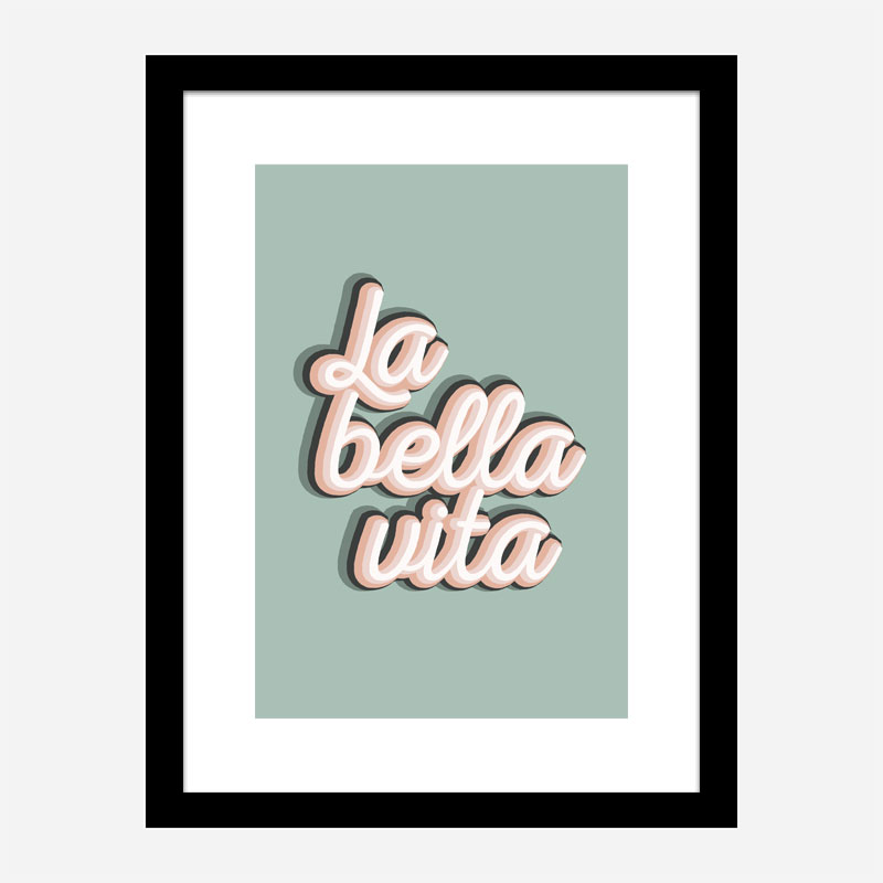 La Bella Vita