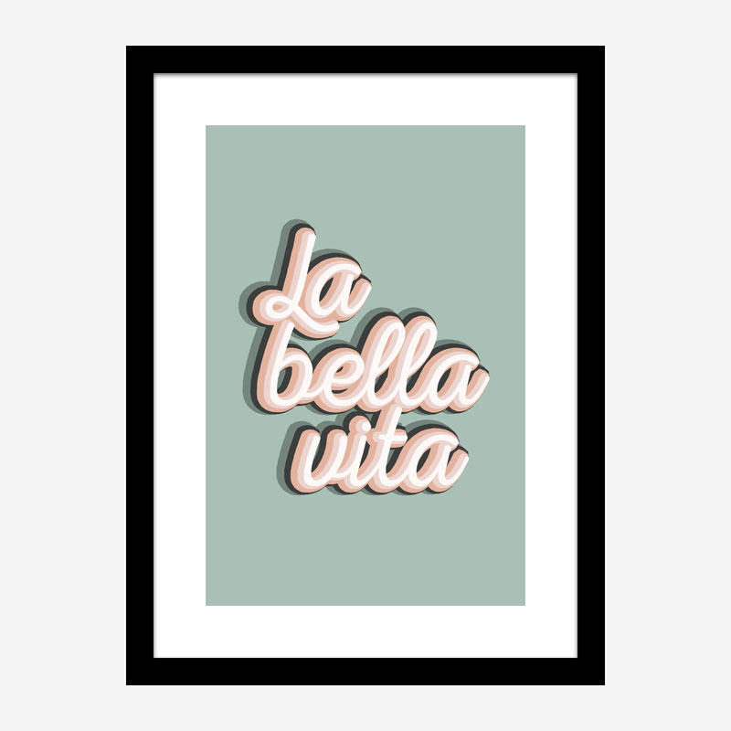 La Bella Vita