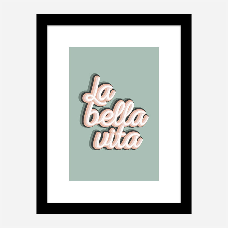 La Bella Vita