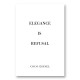 Coco Chanel Elegance Is Refusal Quote Art Print