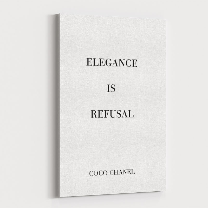 Coco Chanel Elegance Is Refusal Quote Art Print