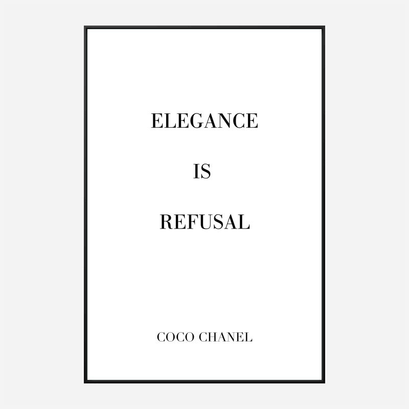 Coco Chanel Elegance Is Refusal Quote Art Print