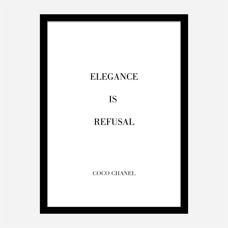 Coco Chanel Elegance Is Refusal Quote Art Print