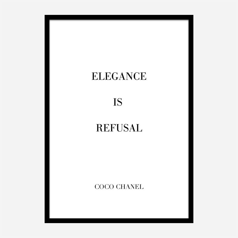 Coco Chanel Elegance Is Refusal Quote Art Print