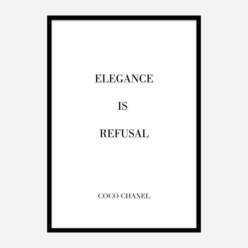 Coco Chanel Elegance Is Refusal Quote Art Print