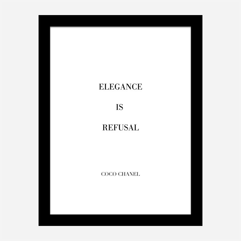 Coco Chanel Elegance Is Refusal Quote Art Print