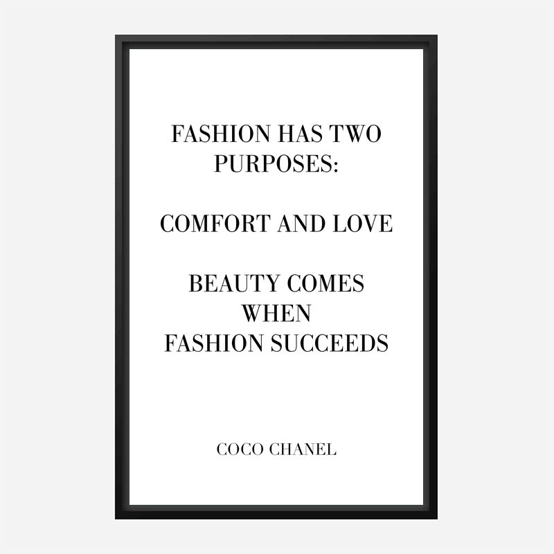Coco Chanel Fashion has two purposes Quote Art Print