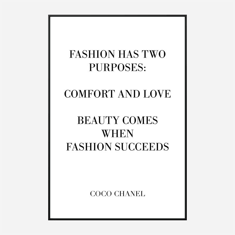 Coco Chanel Fashion has two purposes Quote Art Print