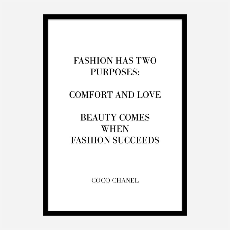 Coco Chanel Fashion has two purposes Quote Art Print