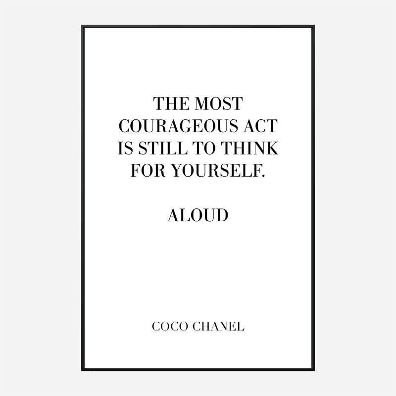 Coco Chanel Courageous Act Quote Art Print