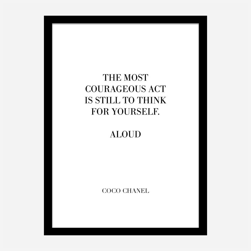 Coco Chanel Courageous Act Quote Art Print