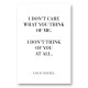 Coco Chanel I don’t care what you think of me Quote Art Print