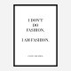 Coco Chanel I don’t do fashion Quote Art Print