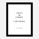 Coco Chanel I don’t do fashion Quote Art Print