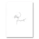 Stay Present Quote Wall Art Print