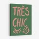 Tres Chic Green Wall Art Print