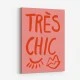 Tres Chic Pink Wall Art Print