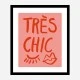 Tres Chic Pink Wall Art Print