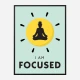 Focused Motivational Art Print
