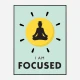 Focused Motivational Art Print