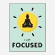 Focused Motivational Art Print