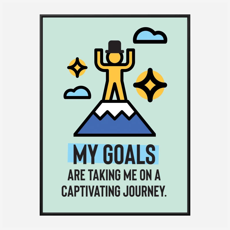 My Goals Motivational Art Print