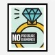 No Pressure No Diamonds Motivational Art Print