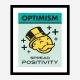 Optimism Motivational Art Print