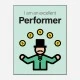 Performer Motivational Art Print