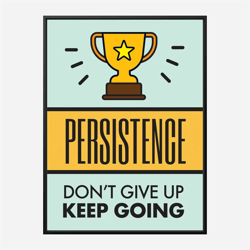 Persistence Motivational Art Print