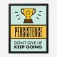Persistence Motivational Art Print