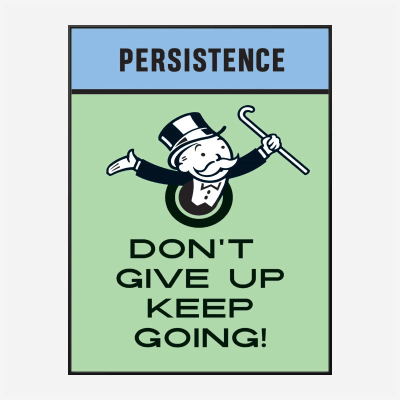 Persistence Card Motivational Art Print